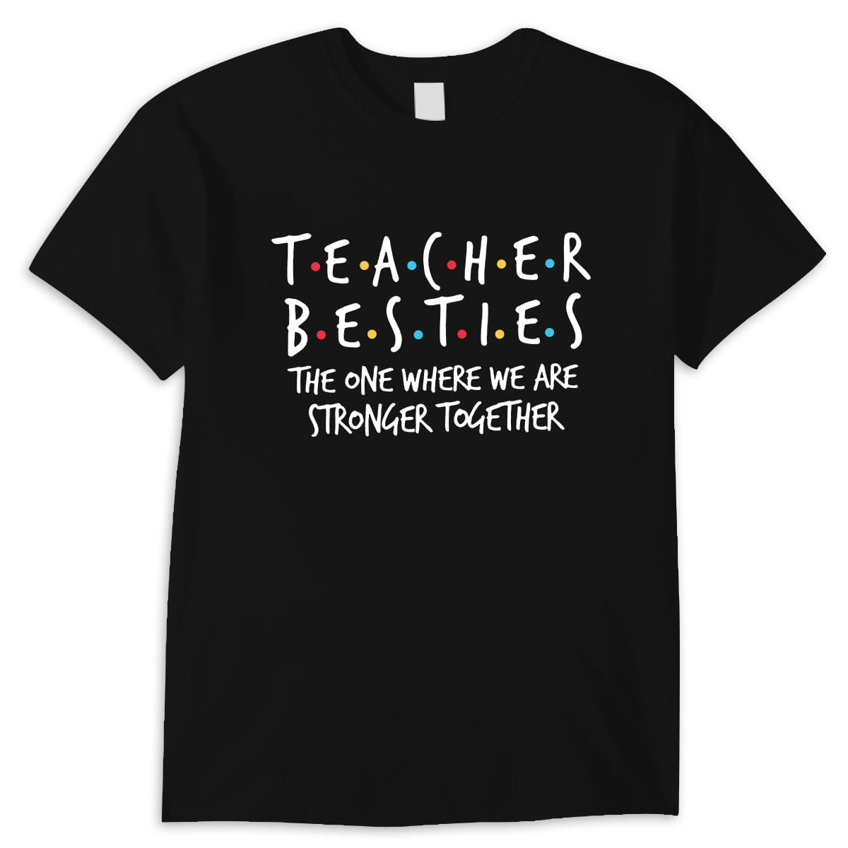 Camiseta de mejores amigas maestras: aquella en la que somos más fuertes juntas, regalo para maestras