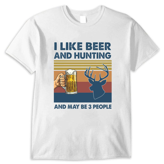 Camisetas de caza Me gusta la cerveza y la caza y quizás 3 personas, regalo para cazadores