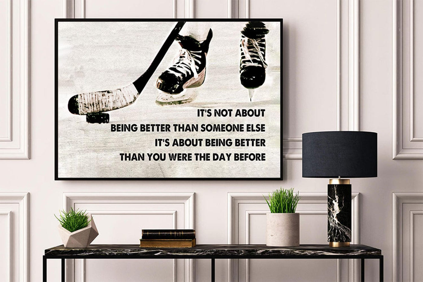 Being Better Than You Were The Day Before Hockey Poster, Canvas