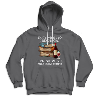 Eso es lo que hago Leo libros Bebo vino Sé cosas Camisetas
