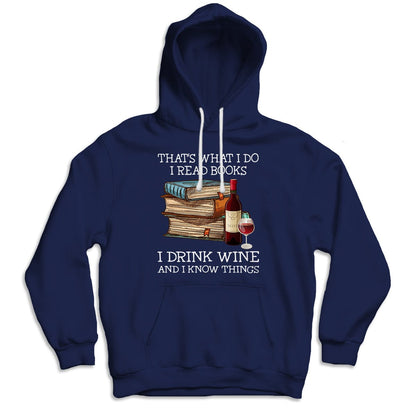 Eso es lo que hago Leo libros Bebo vino Sé cosas Camisetas