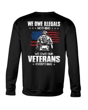 We Owe Our Veterans Everything - Lovely T Shirt For Veterans