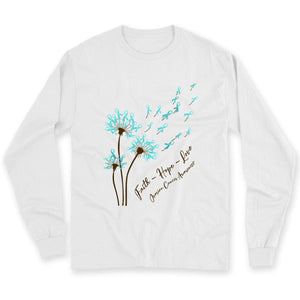 Dandelion Faith Hope Love Ovarian Cancer Awareness Shirt