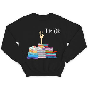 I'm Ok Funny Sewing Long Sleeve Shirts