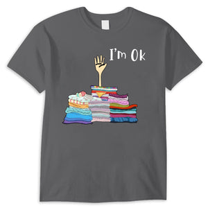 I'm Ok Funny Sewing Hoodie, Shirts