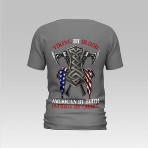 Patriotic Shirts For Men Viking By Blood, American By Birth, Patriot By Choice, Patriotic American Shirts