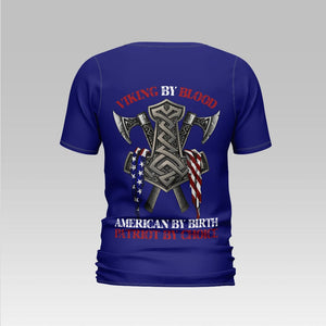 Patriotic Shirts For Men Viking By Blood, American By Birth, Patriot By Choice, Patriotic American Shirts