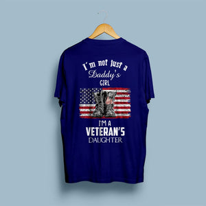 I'm Not Just A Daddy's Little Girl, I'm A Veteran Daughter Shirts