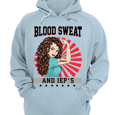 Personalized Teacher Shirt -  Blood Sweet And IEP'S