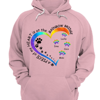 Personalized Pet Lover Shirt -  A Piece Of My Heart Is At The Rainbow Bridge