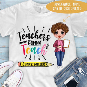 Camiseta personalizada para profesores: Teachers Gonna Teach