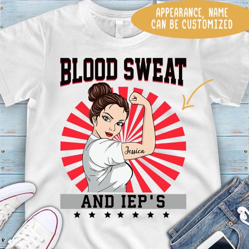 Personalized Teacher Shirt -  Blood Sweet And IEP'S