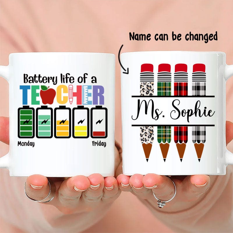 Personalized Teacher Mug - Battery Life Of A Teacher From Monday To Friday