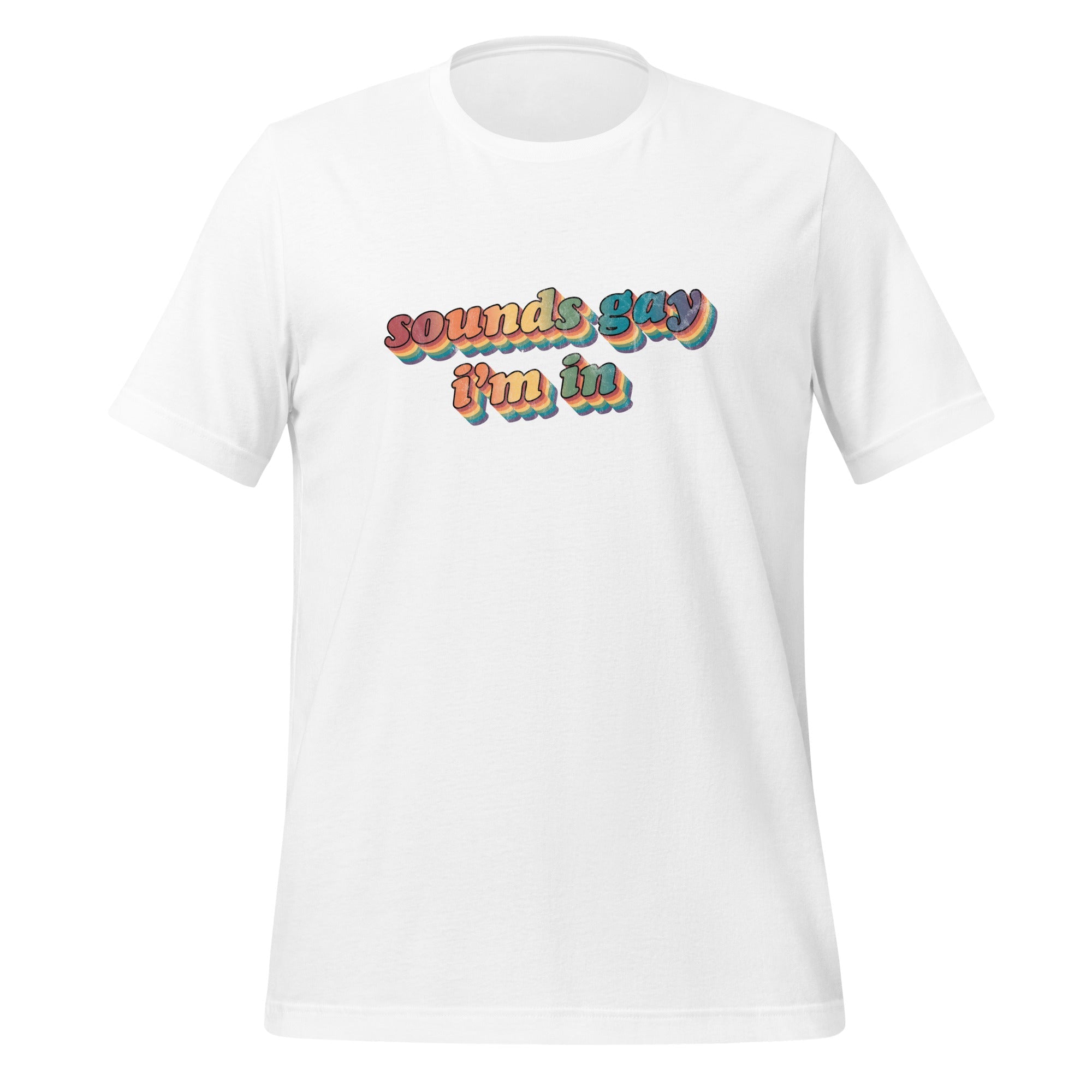 Retro LGBTQ+ Pride T-Shirt - "Sounds Gay, I'm In" Vintage Aesthetic Tee