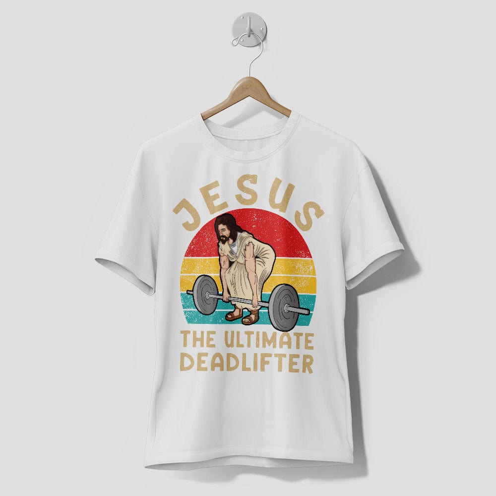 Premium T-Shirt Christian Gym - Jesus The Ultimate Deadlifter Tee