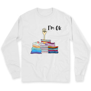 I'm Ok Sewing Hand T Shirt, Shirts