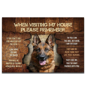 When Visiting My House Please Remember German Shepherd Poster, Canvas