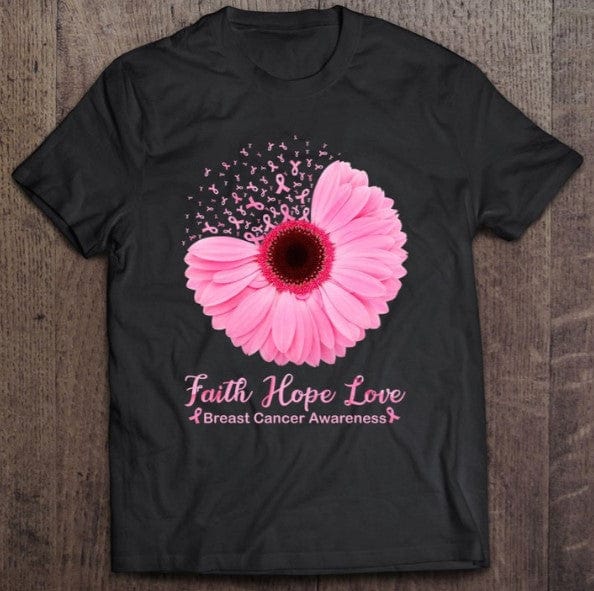 Daisy Flower Faith Hope Love Breast Cancer Awareness Shirt