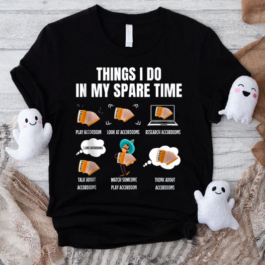 Cosas que hago en mi tiempo libre Camiseta de acordeonista