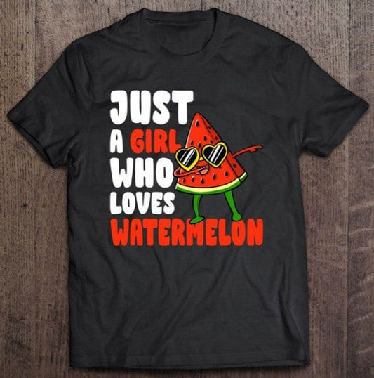 Just A Girl Who Loves Watermelon Shirt