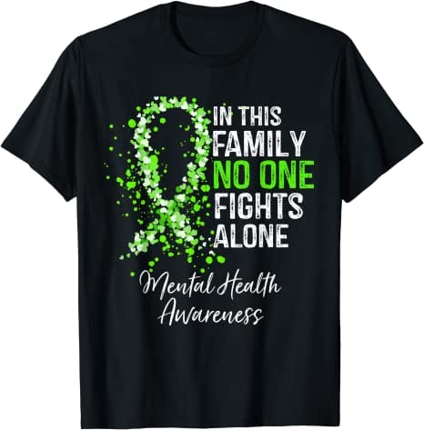 In This Family No One Fights Alone Mental Health Awareness Shirt