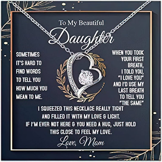 Collar para mi hermosa hija de mamá: a veces es difícil encontrar palabras para decirte lo mucho que significas para mí