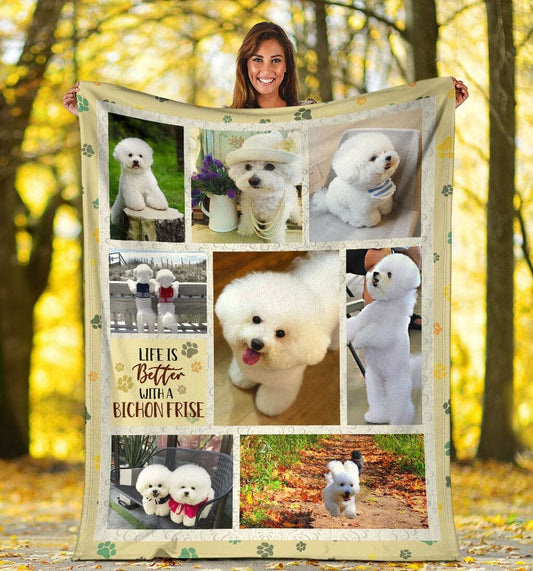 Life Is Better With A Bichon Frise Blanket