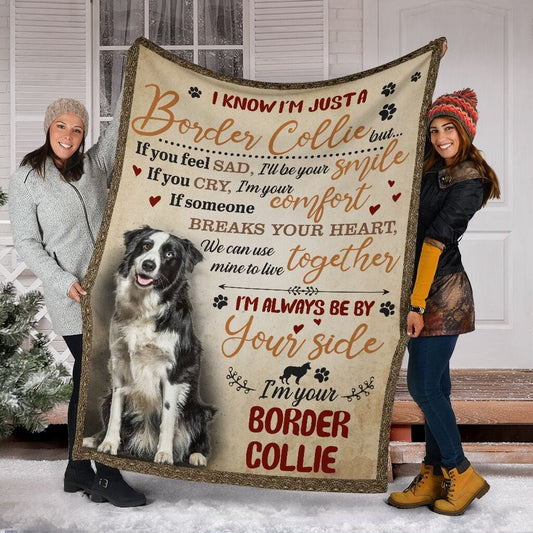 I Am Your Border Collie Meaningful Message Blanket For Dog Lovers