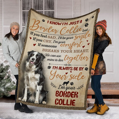 I Am Your Border Collie Meaningful Message Blanket For Dog Lovers