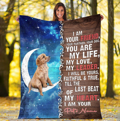 Personalized Golden Retriever I Am Your Friend Your Partner Blanket