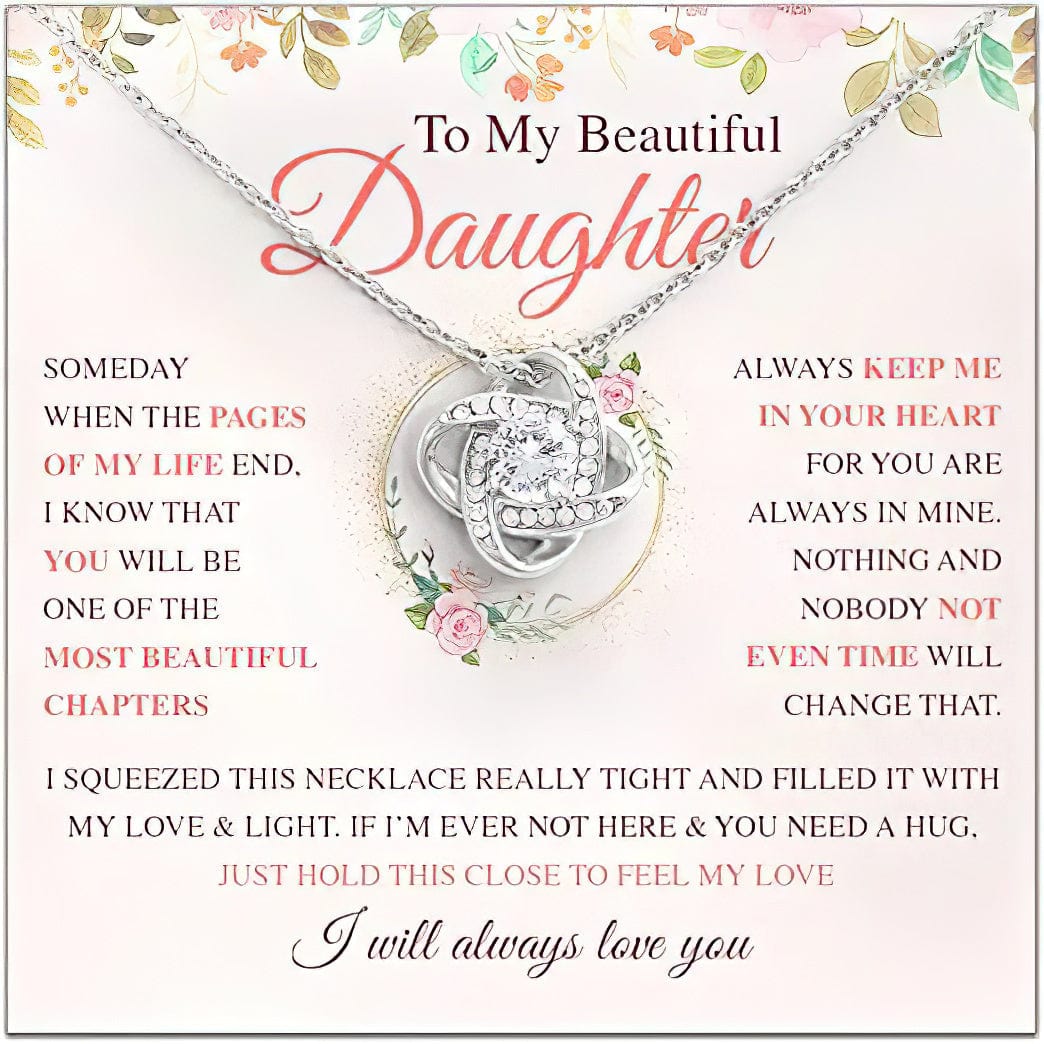 Daughter Necklace From Mom - To My Beautiful Daughter I Will Always Love You