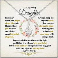 To My Lovely Daughter Alluring Necklace - Someday When The Pages Of My Life End, I Know That You Will Be One Of The Most Beautiful Chapter