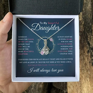 To My Daughter Necklace - I Will Always Love You