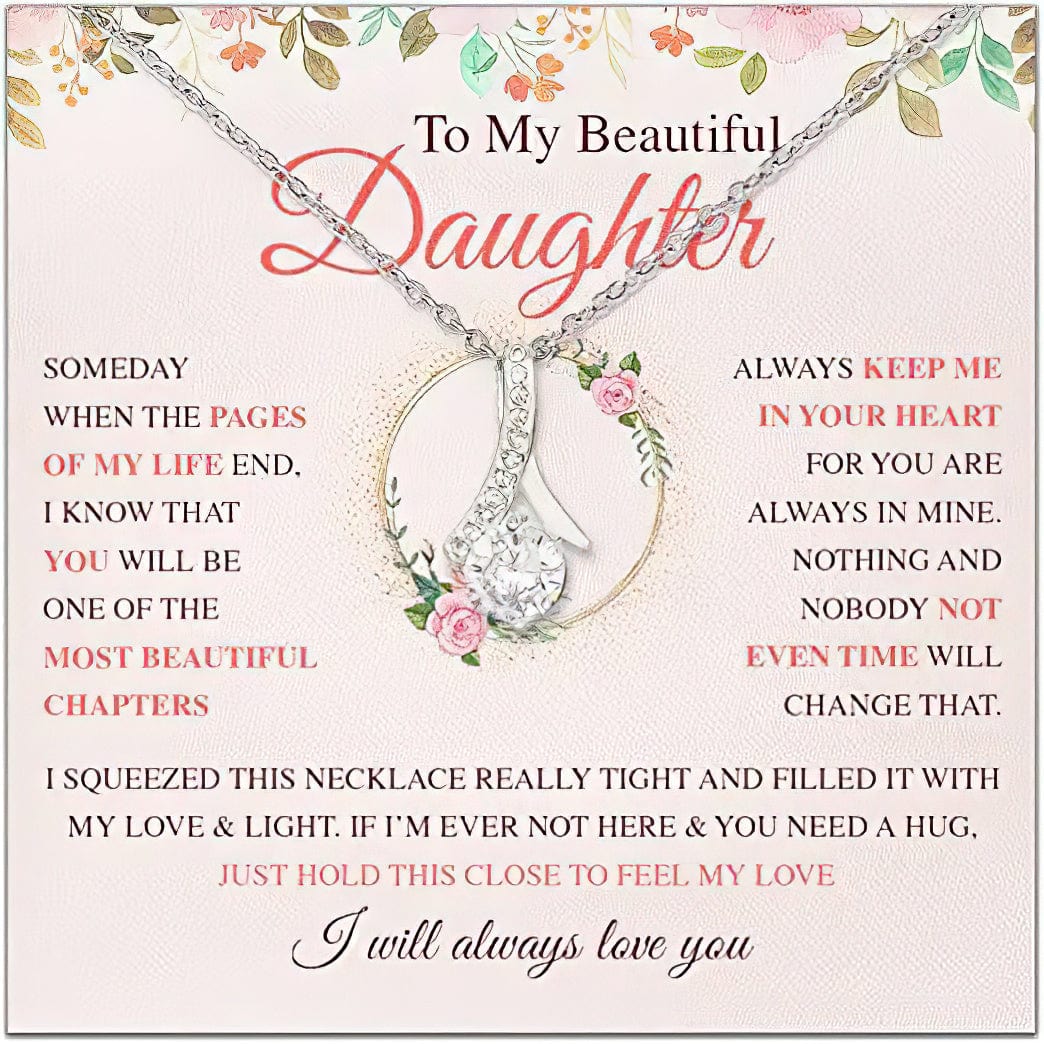 Daughter Jewelry For Grown Daughter - To My Beautiful Daughter