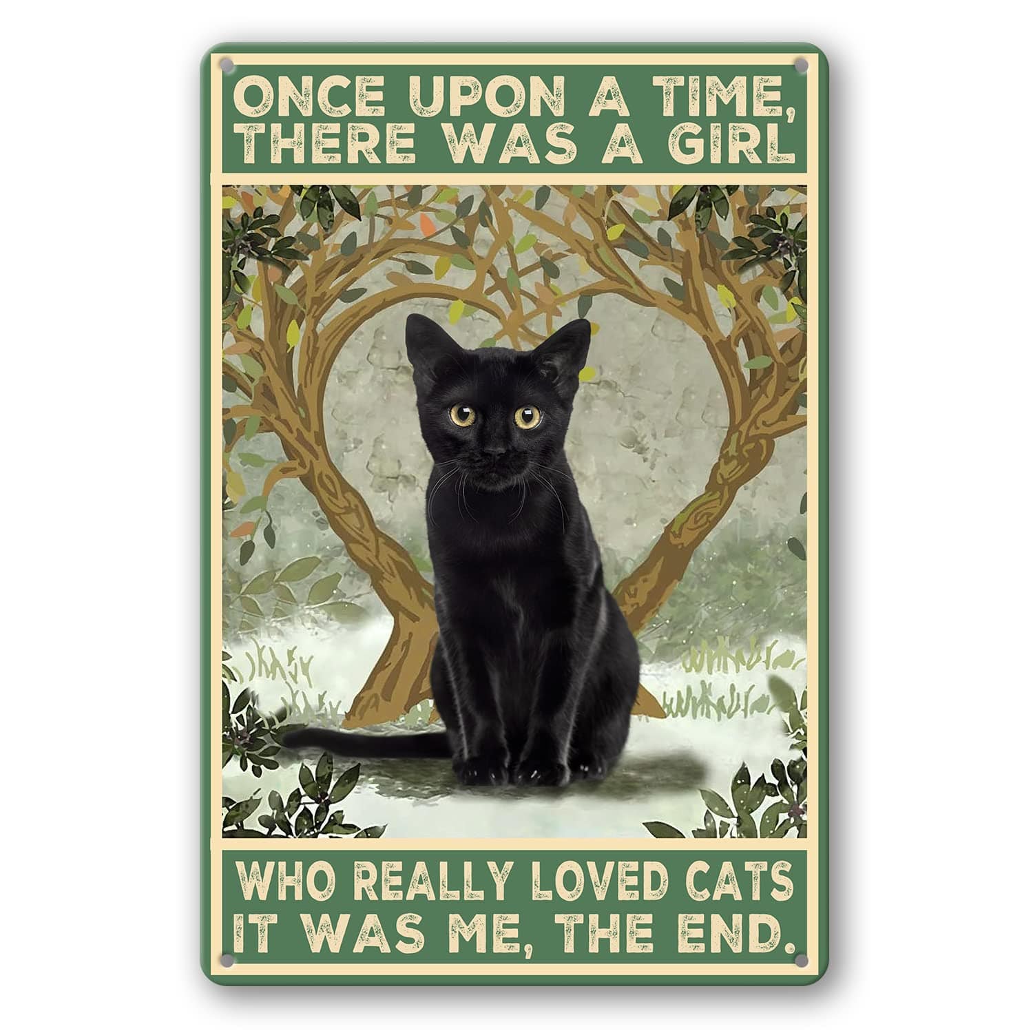 Once Upon A Time There Was A Girl Who Really Loved Cats It Was Me The End Poster, Canvas
