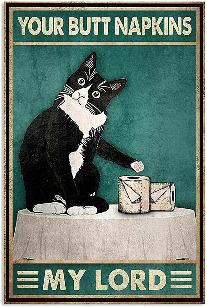 Funny Black Cat Your Butt Napkins My Lord Poster, Canvas