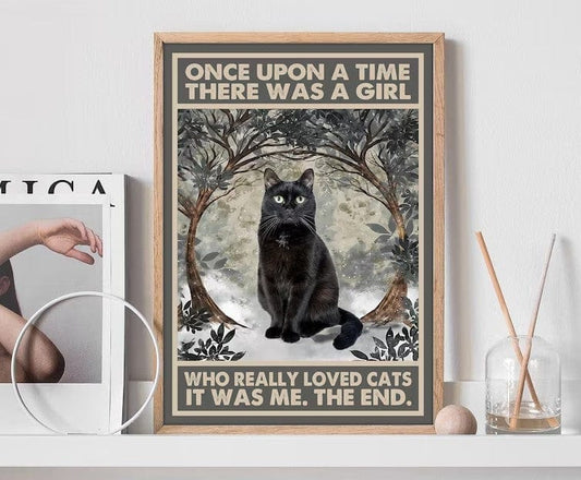 Érase una vez una chica que amaba mucho a los gatos. Era yo. El final. Póster, lienzo