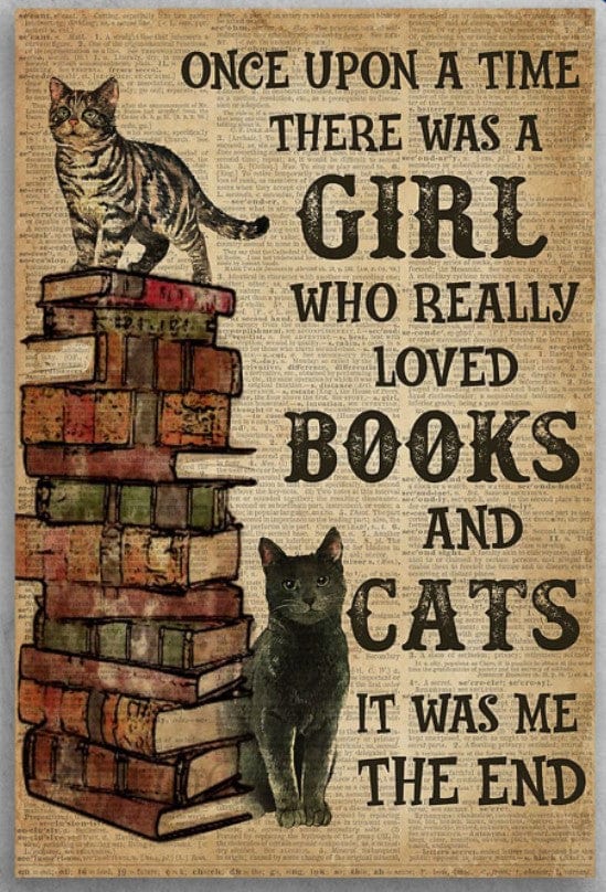 Érase una vez una niña que amaba los libros y los gatos. Era yo. El final. Póster, lienzo