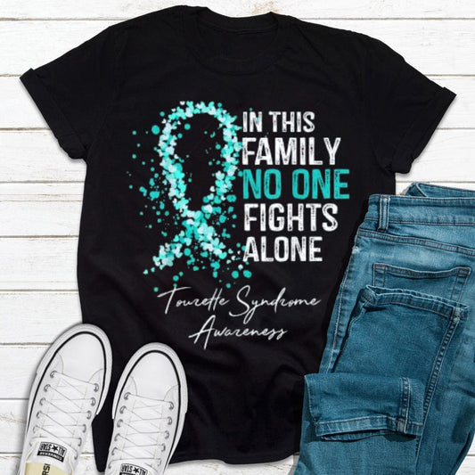 In This Family No One Fights Alone Tourettes Syndrome Awareness Shirt