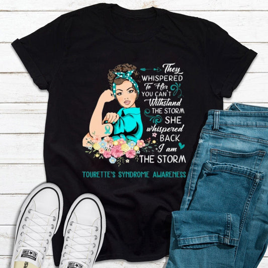 Women She Whispered Back I Am The Storm Tourette's Syndrome Awareness Shirt