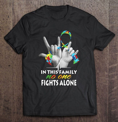 In This Family No One Fights Alone Autism Awareness Shirt