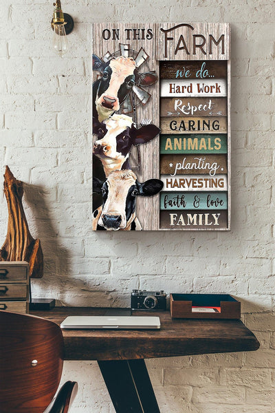 On This Farm We Do Hard Work Cow Love Family Poster, Canvas