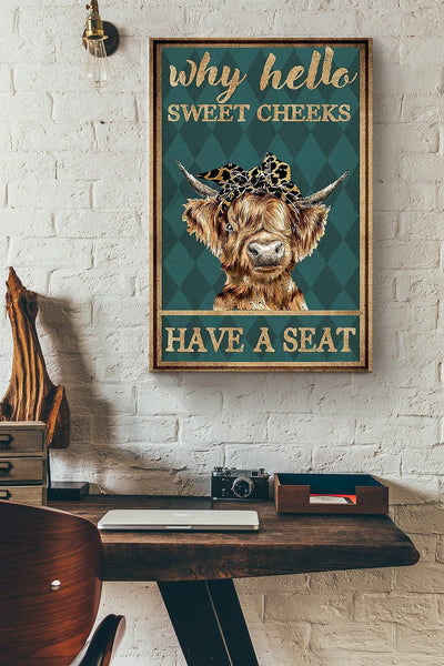 Why Hello Sweet Cheeks Have A Seat Vintage Highland Cow Poster, Canvas