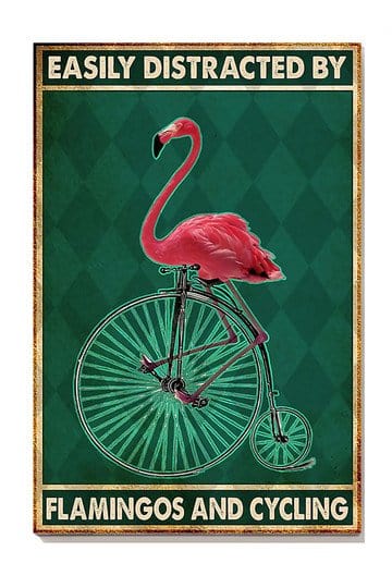 Easily Distracted By Flamingos And Cycling Poster, Canvas