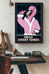 Hello Sweet Cheek Flamingo Poster, Canvas