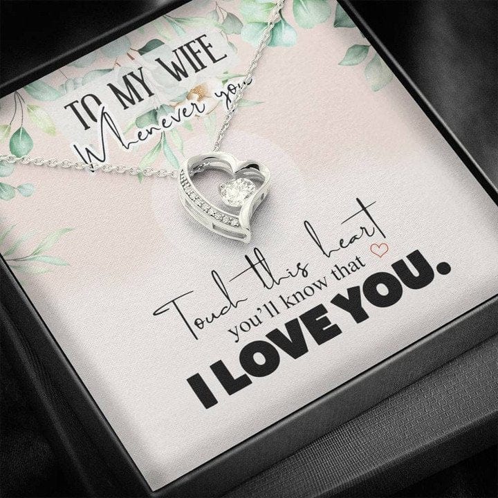 To My Wife Necklace - Whenever You Touch This Heart You'll Know That I Love You