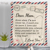 Love Letter Dear Mom Even When I'm Not Close By Fleece & Sherpa Blanket