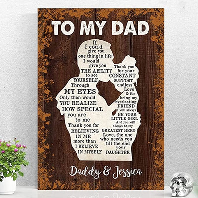 Personalized To My Dad If I Could Give You One Thing In Life Gift For Dad Poster, Canvas