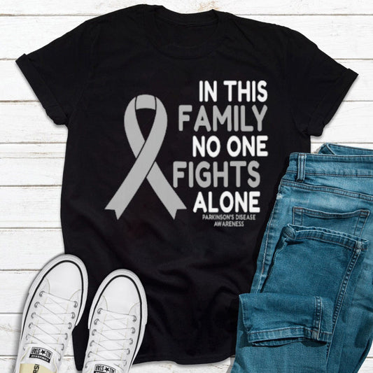 In This Family No One Fights Alone Parkinson's Disease Awareness Shirt