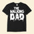 The Walking Dad Happy Father's Day Shirts